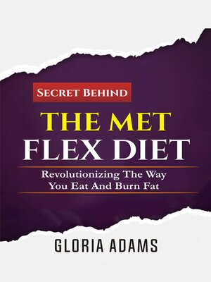 cover image of Secret Behind  the Met Flex Diet